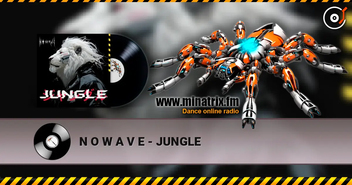 N O W A V E - JUNGLE ������� ���������