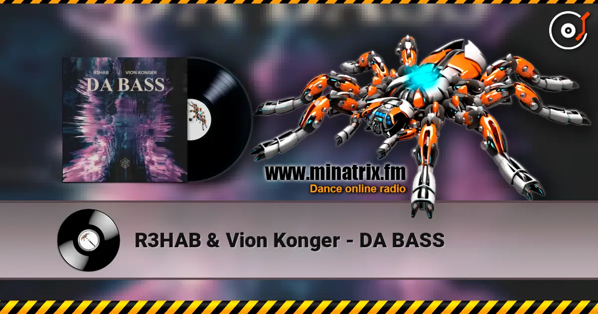 R3HAB & Vion Konger - DA BASS ������� ���������