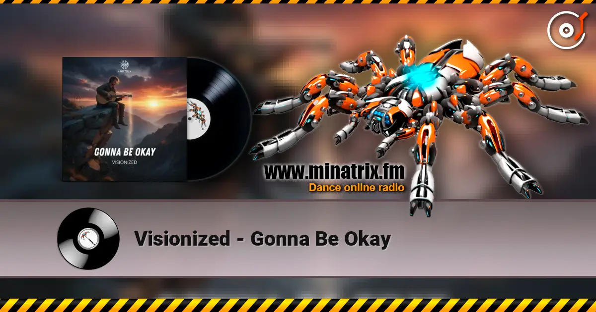 Visionized - Gonna Be Okay ������� ���������