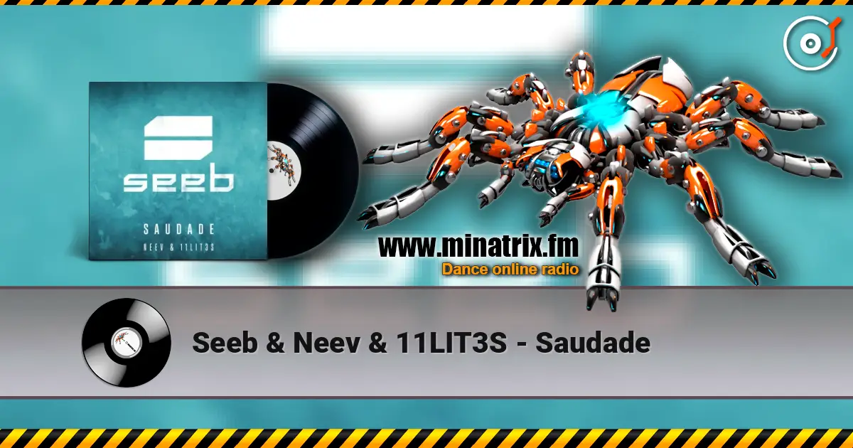 Seeb & Neev & 11LIT3S - Saudade ������� ���������
