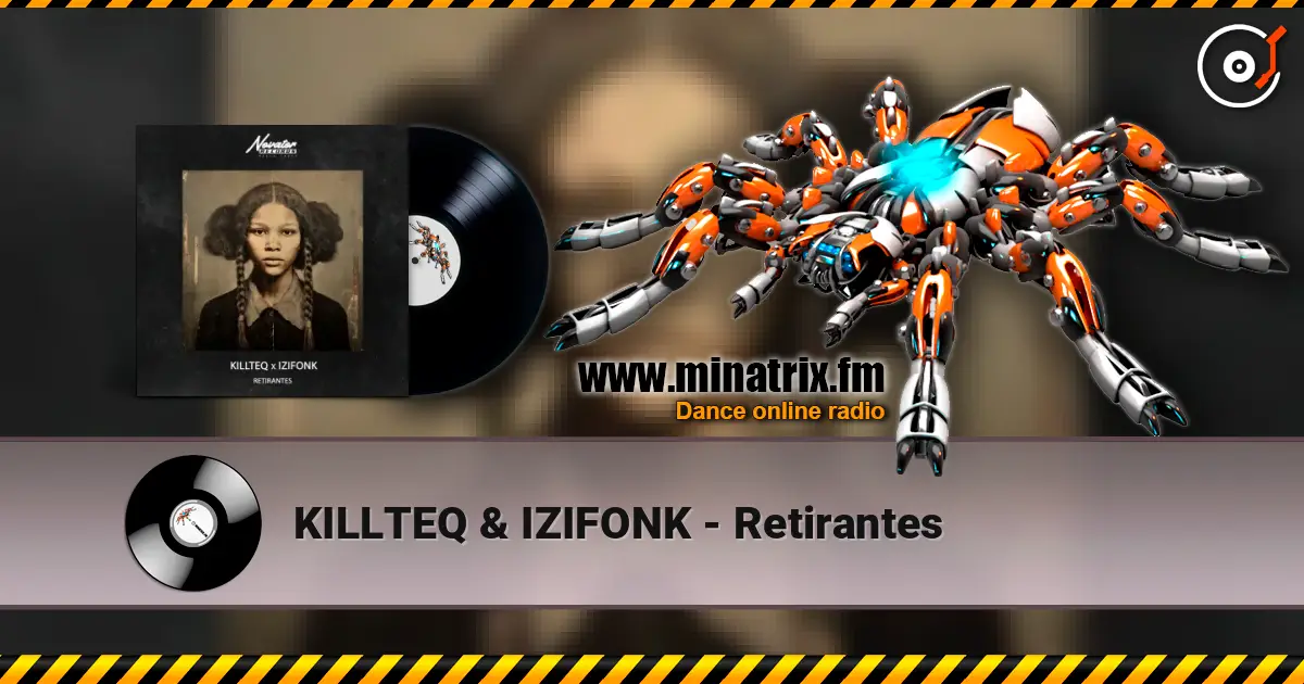 KILLTEQ & IZIFONK - Retirantes ������� ���������