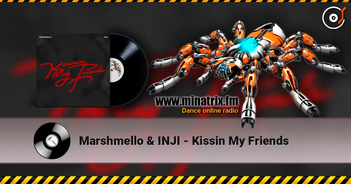 Marshmello & INJI - Kissin My Friends ������� ���������