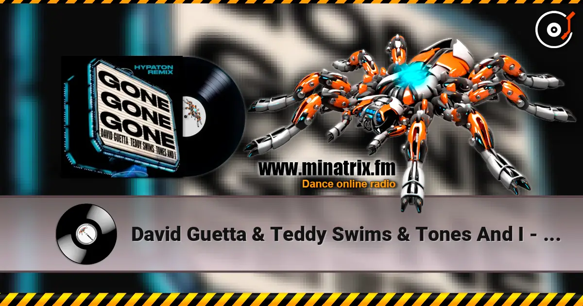 David Guetta & Teddy Swims & Tones And I - Gone Gone Gone (Hypaton Remix) ������� ���������