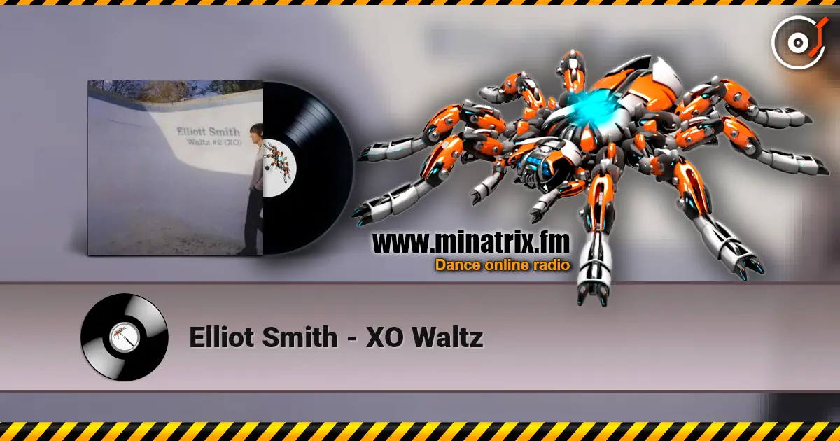 Elliot Smith - XO Waltz ������� ���������