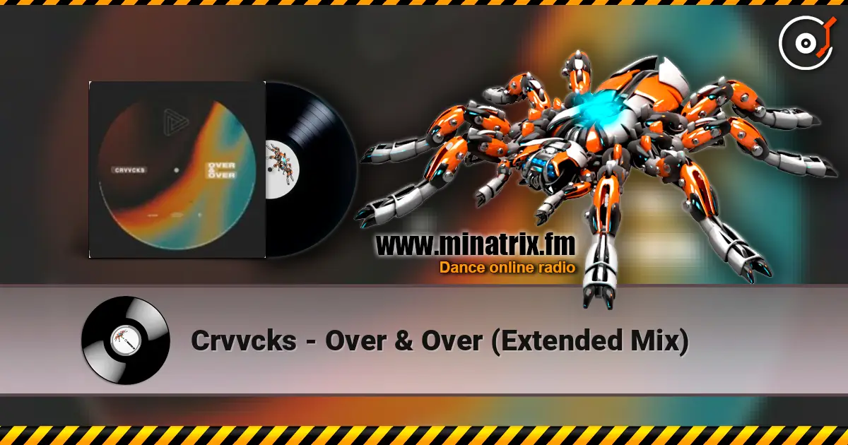 Crvvcks - Over & Over (Extended Mix) ������� ���������