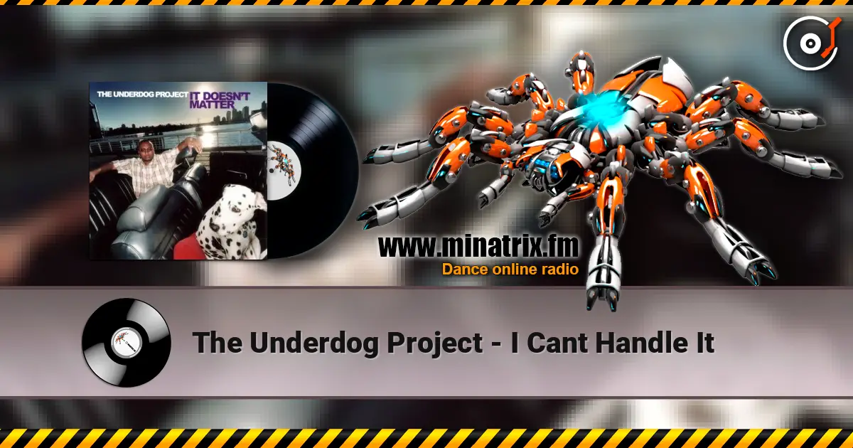 The Underdog Project - I Cant Handle It ������� ���������