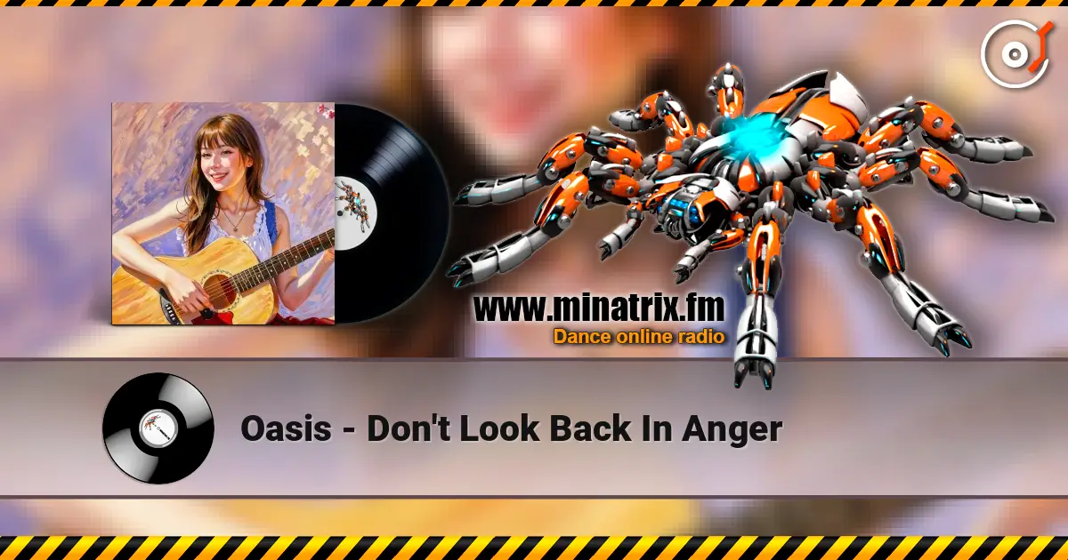 Oasis - Don't Look Back In Anger ������� ���������