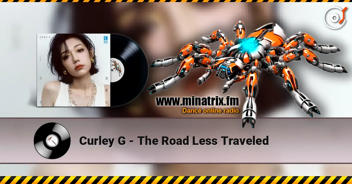 Curley G - The Road Less Traveled слухати онлайн у високій якості | Minatrix.FM