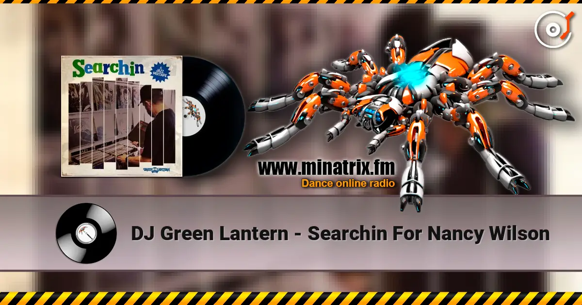 DJ Green Lantern - Searchin For Nancy Wilson ������� ���������