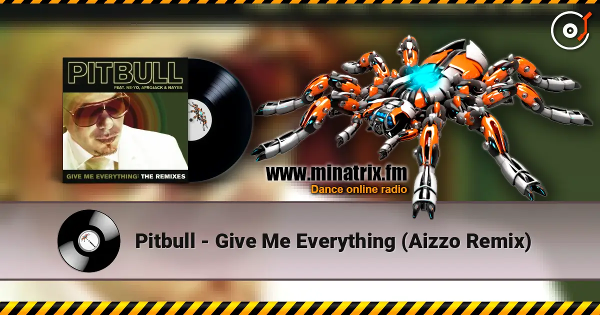 Pitbull - Give Me Everything (Aizzo Remix) ������� ���������