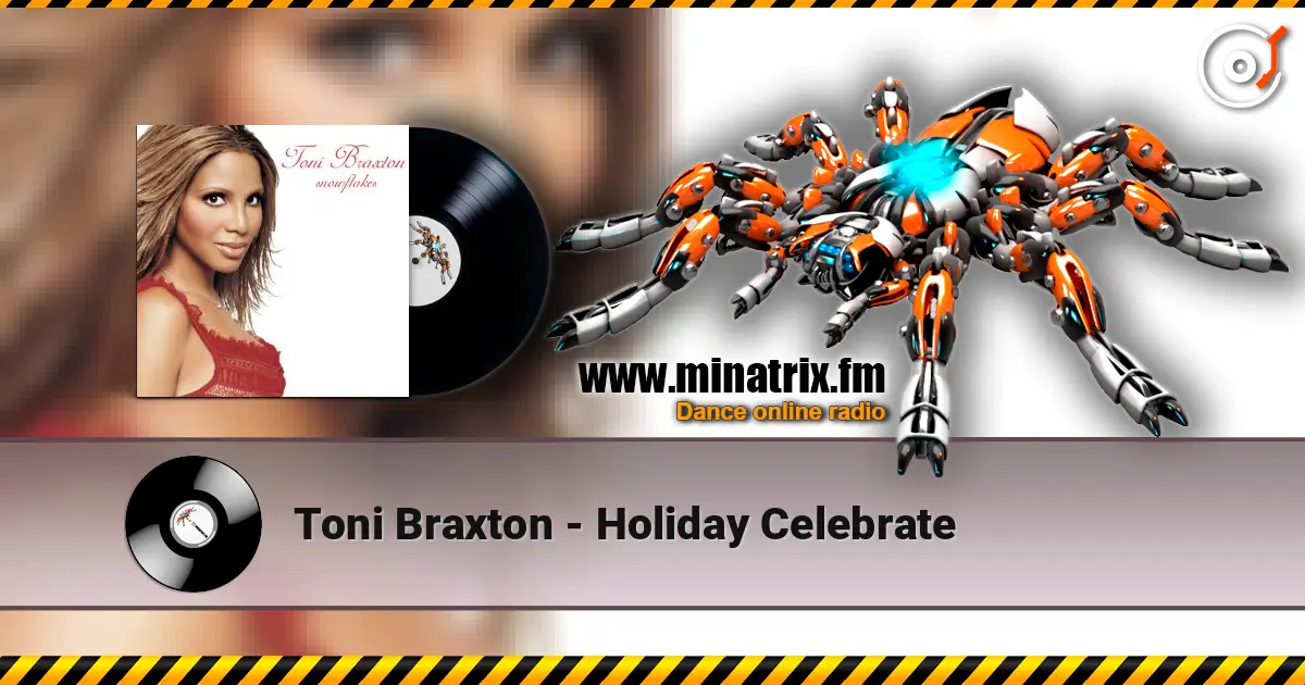 Toni Braxton - Holiday Celebrate ������� ���������