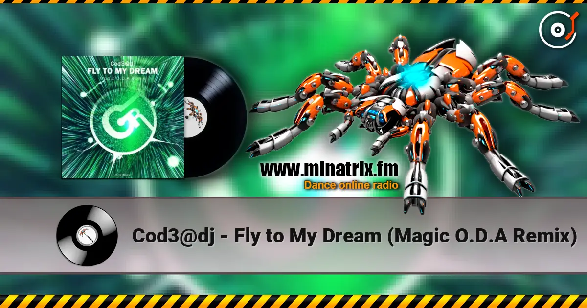 Cod3@dj - Fly to My Dream (Magic O.D.A Remix) ������� ���������
