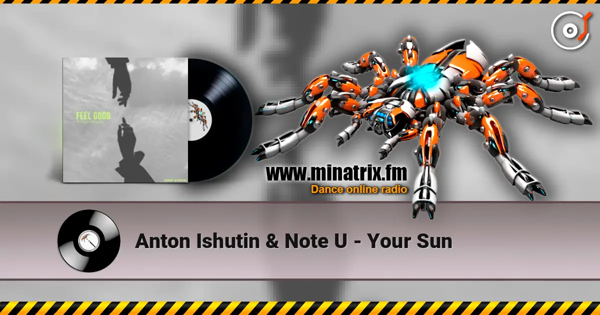 Anton Ishutin & Note U - Your Sun ������� ���������