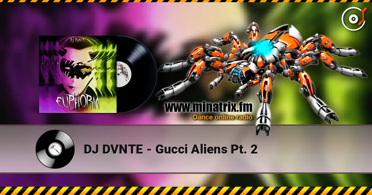DJ DVNTE - Gucci Aliens Pt. 2 ������� ���������