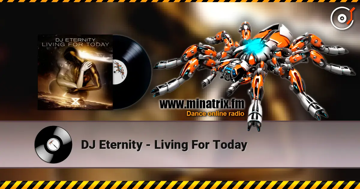 DJ Eternity - Living For Today ������� ���������