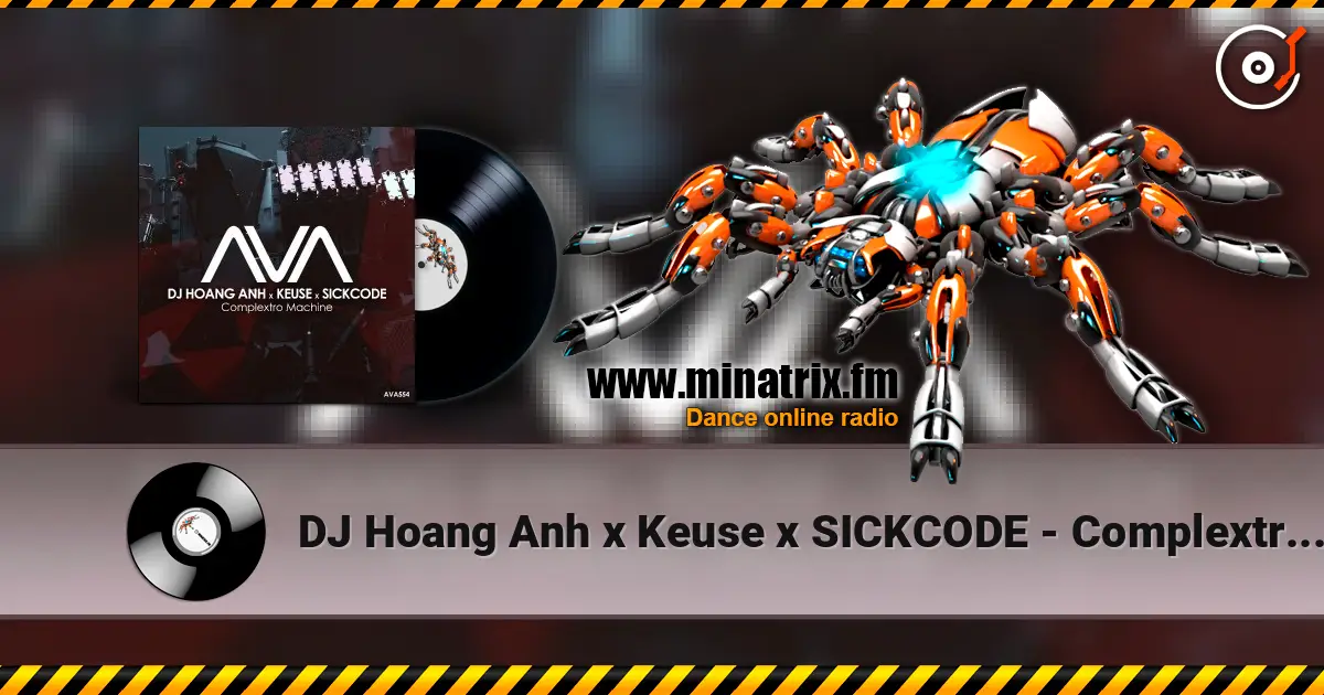 DJ Hoang Anh x Keuse x SICKCODE - Complextro Machine ������� ���������