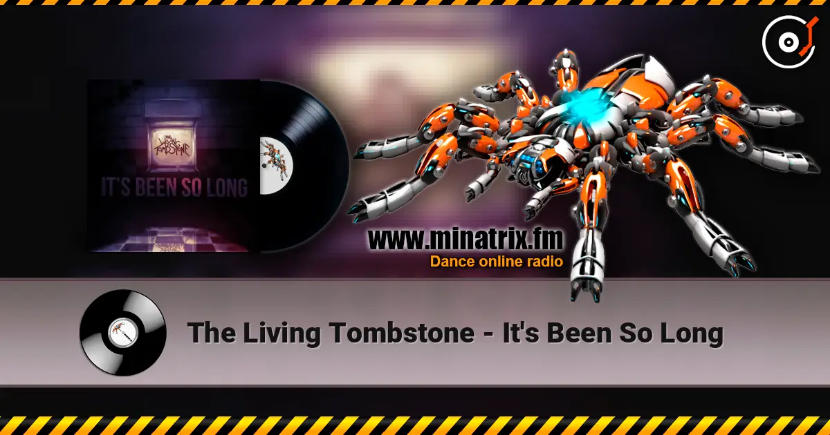 The Living Tombstone - It's Been So Long ������� ���������