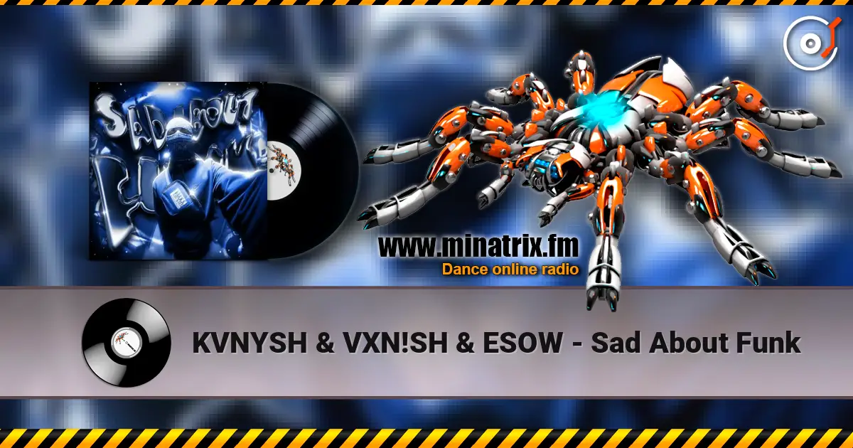 KVNYSH & VXN!SH & ESOW - Sad About Funk ������� ���������