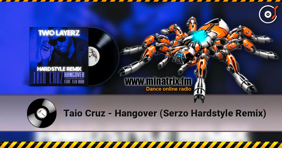 Taio Cruz - Hangover (Serzo Hardstyle Remix) ������� ���������
