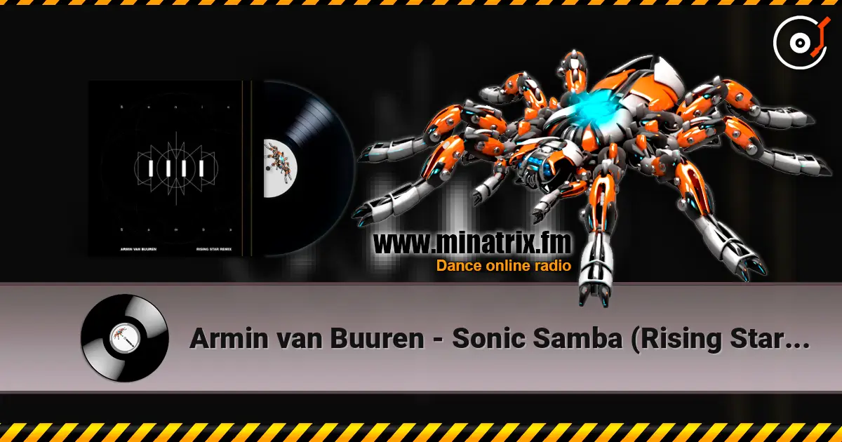 Armin van Buuren - Sonic Samba (Rising Star Remix) ������� ���������