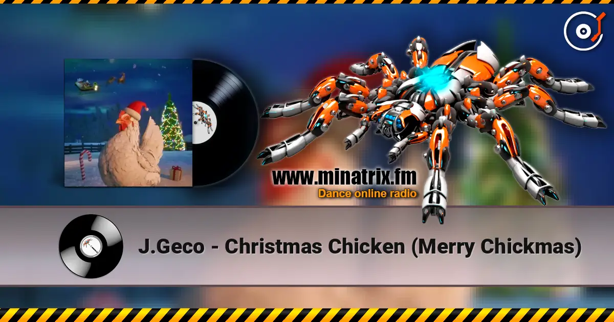 J.Geco - Christmas Chicken (Merry Chickmas) ������� ���������