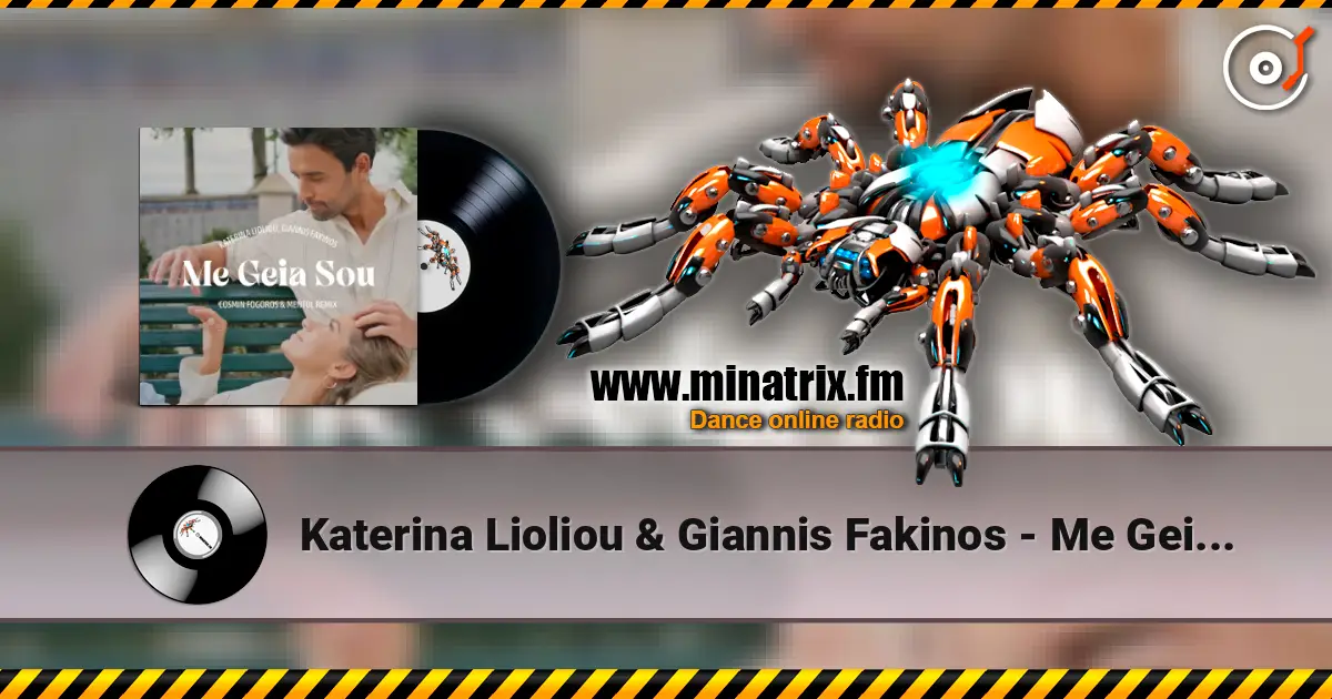 Katerina Lioliou & Giannis Fakinos - Me Geia Sou (Cosmin Fogoros & Mentol Remix) listen online in high quality | Minatrix.FM