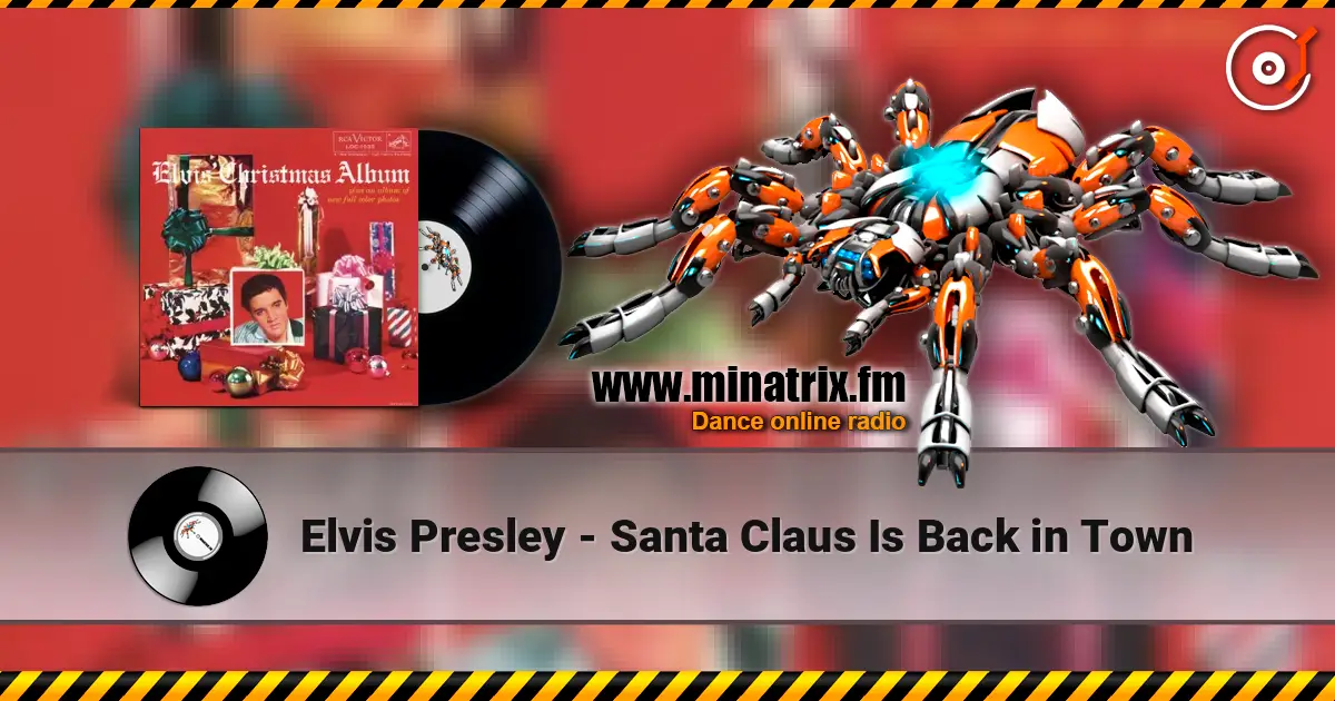 Elvis Presley - Santa Claus Is Back in Town ������� ���������