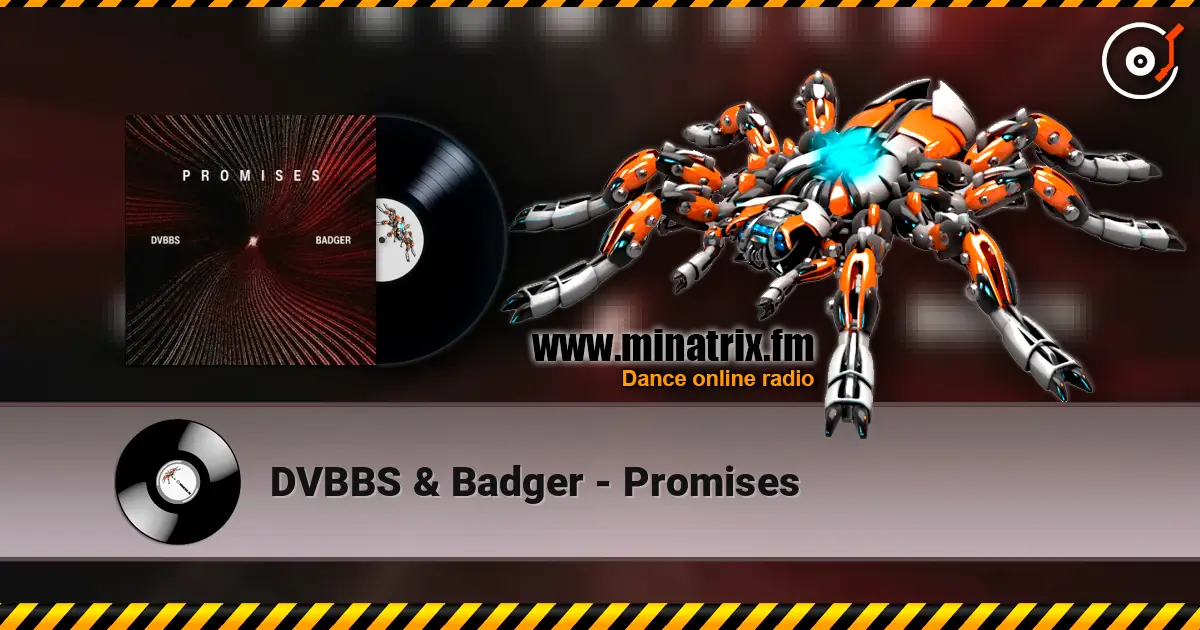 DVBBS & Badger - Promises ������� ���������