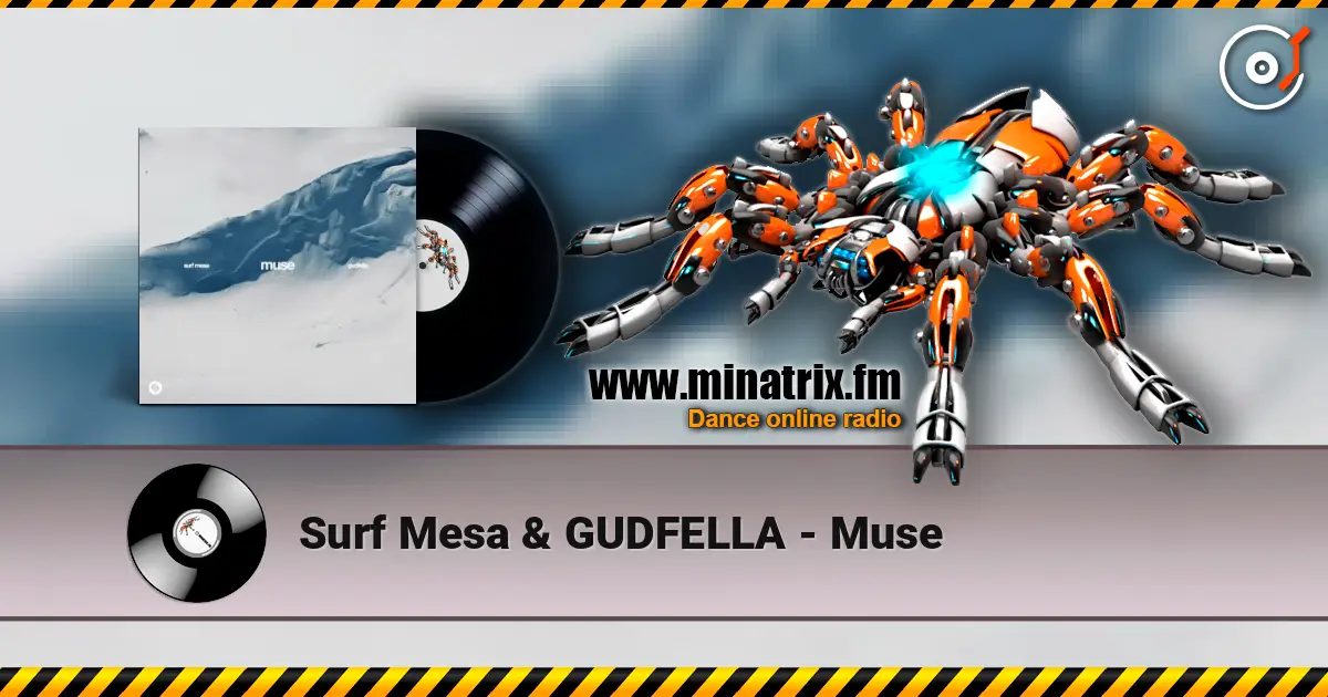 Surf Mesa & GUDFELLA - Muse ������� ���������
