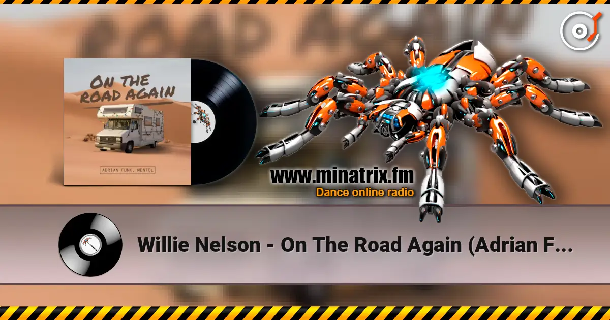 Willie Nelson - On The Road Again (Adrian Funk & Mentol Cover Remix) ������� ���������