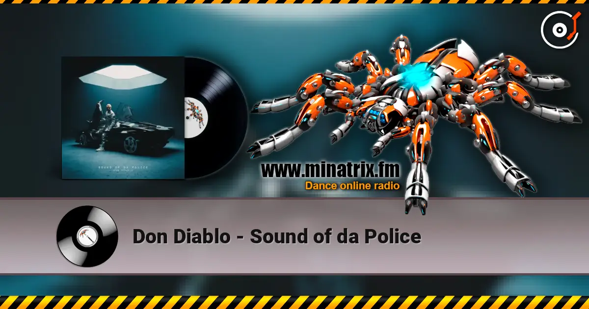 Don Diablo - Sound of da Police ������� ���������