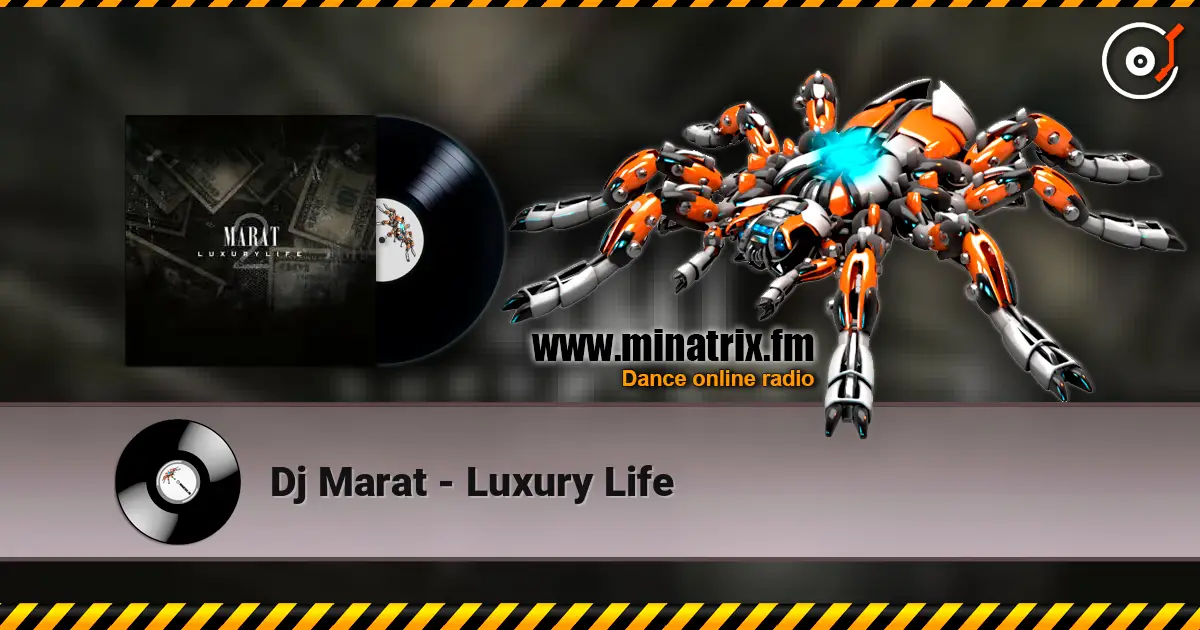 Dj Marat - Luxury Life ������� ���������