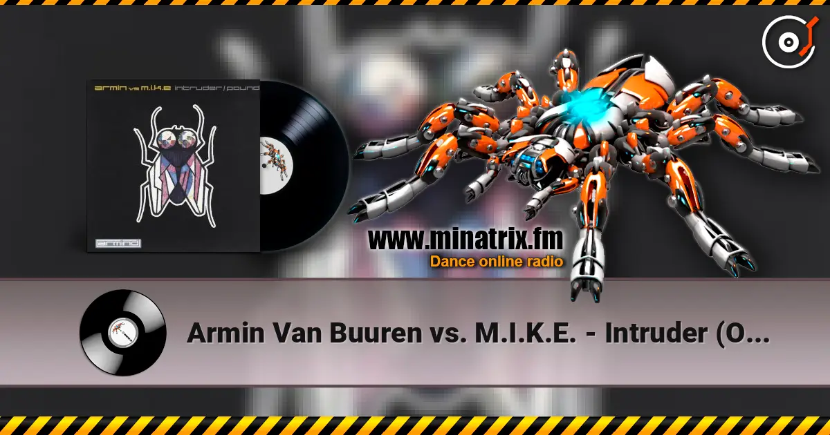 Armin Van Buuren vs. M.I.K.E. - Intruder (Original Mix) ������� ���������