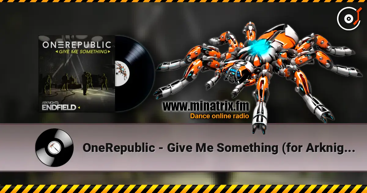 OneRepublic - Give Me Something (for Arknights Endfield) ������� ���������