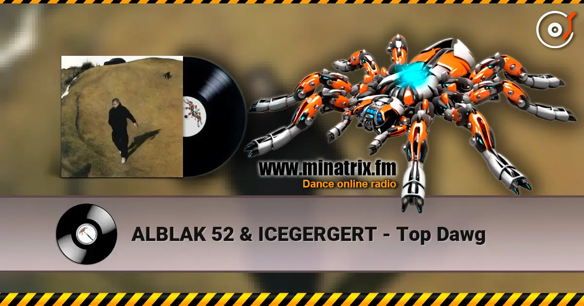 ALBLAK 52 & ICEGERGERT - Top Dawg ������� ���������