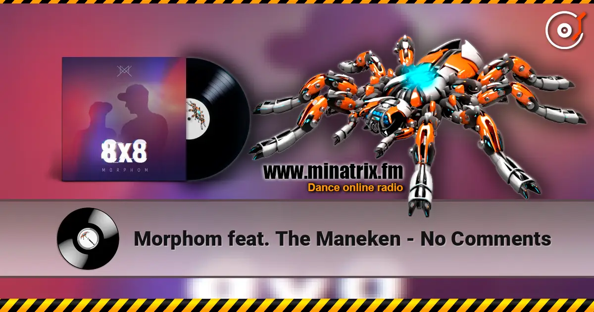Morphom feat. The Maneken - No Comments ������� ���������