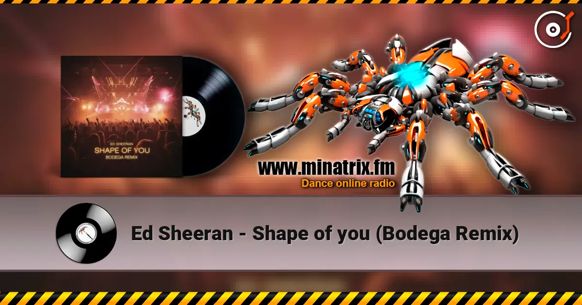 Ed Sheeran - Shape of you (Bodega Remix) ������� ���������