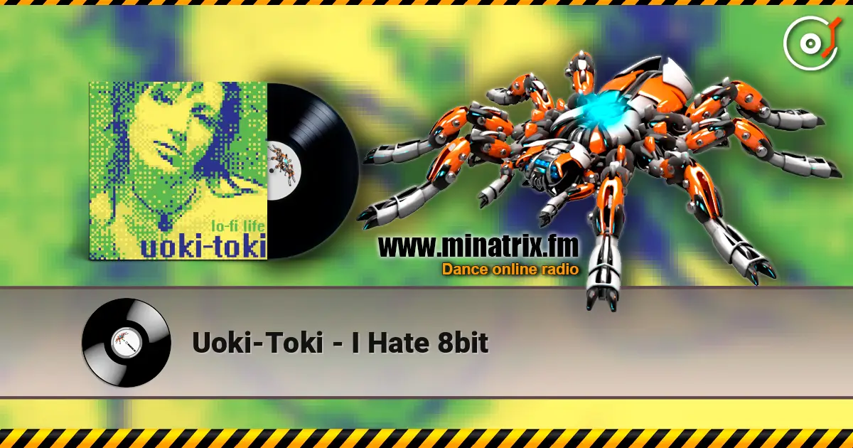 Uoki-Toki - I Hate 8bit ������� ���������