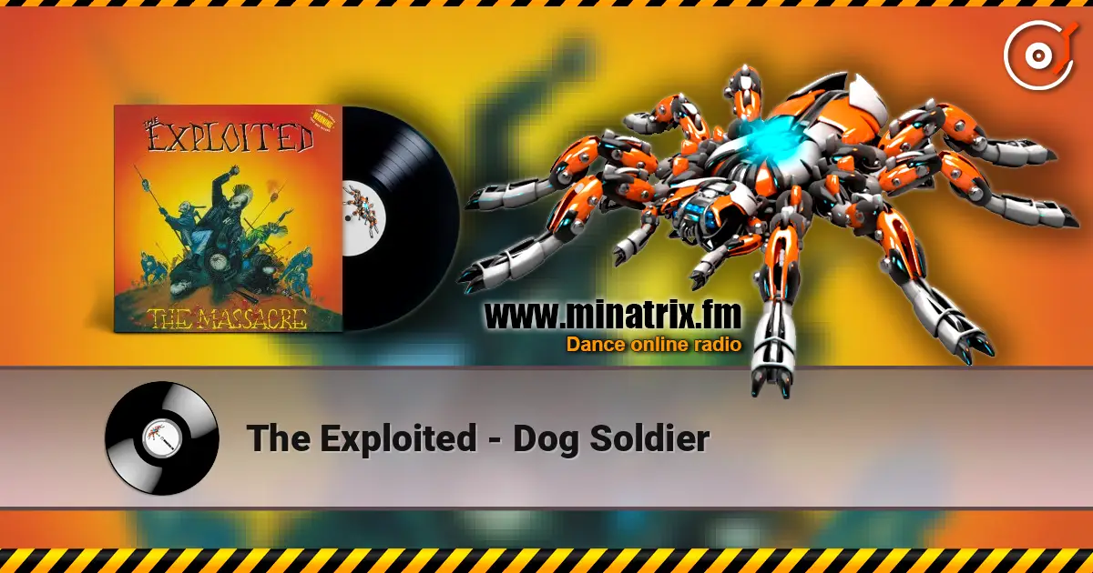 The Exploited - Dog Soldier ������� ���������