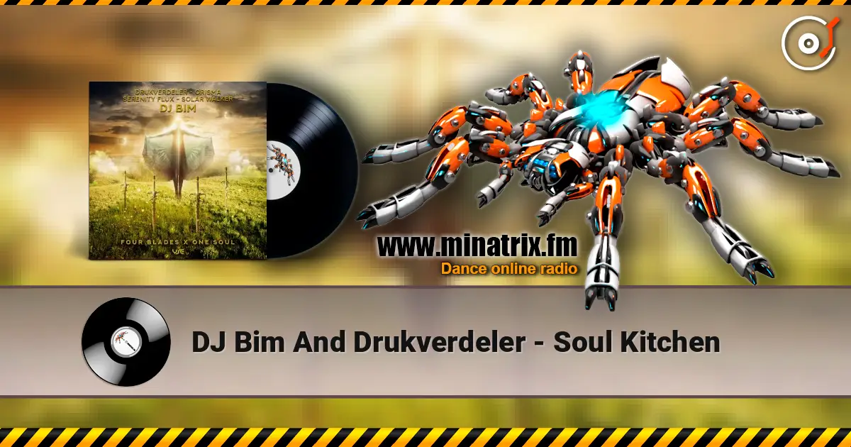 DJ Bim And Drukverdeler - Soul Kitchen ������� ���������