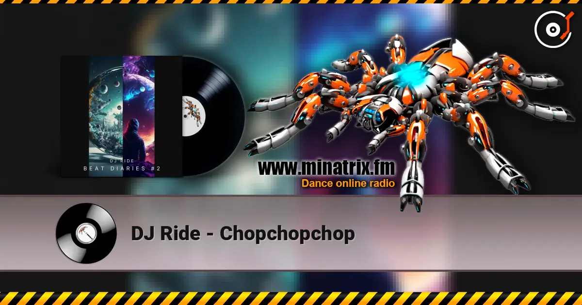 DJ Ride - Chopchopchop ������� ���������