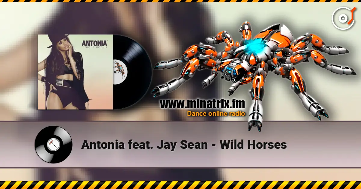 Antonia feat. Jay Sean - Wild Horses ������� ���������