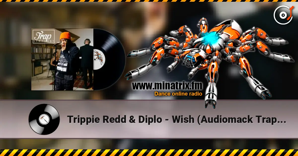 Trippie Redd & Diplo - Wish (Audiomack Trap Symphony Version) ������� ���������