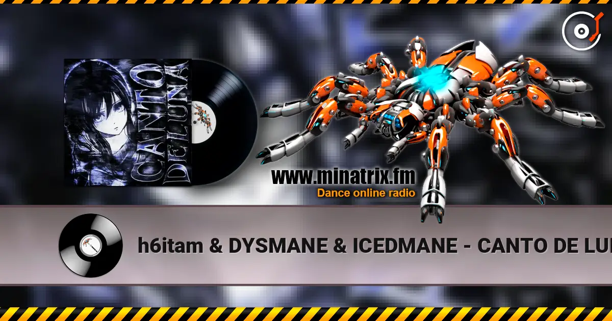 h6itam & DYSMANE & ICEDMANE - CANTO DE LUNA ������� ���������
