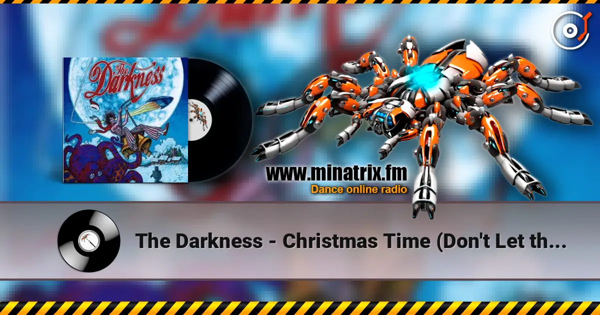 The Darkness - Christmas Time (Don't Let the Bells End) ������� ���������