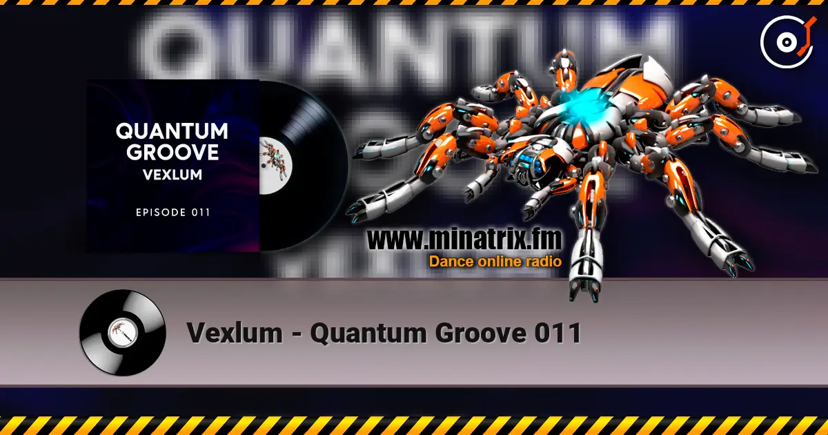 Vexlum - Quantum Groove 011 ������� ���������