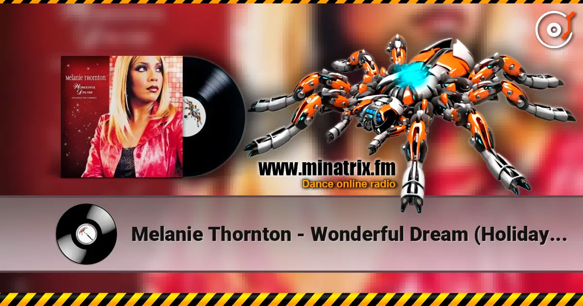 Melanie Thornton - Wonderful Dream (Holidays Are Coming) [Radio Version] ������� ���������