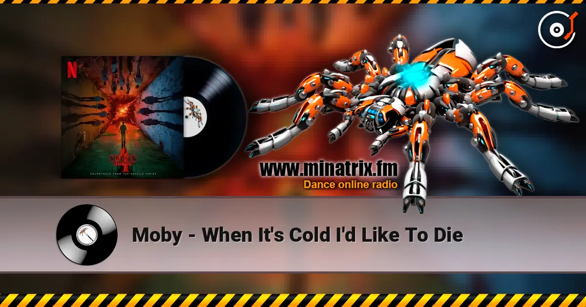 Moby - When It's Cold I'd Like To Die ������� ���������