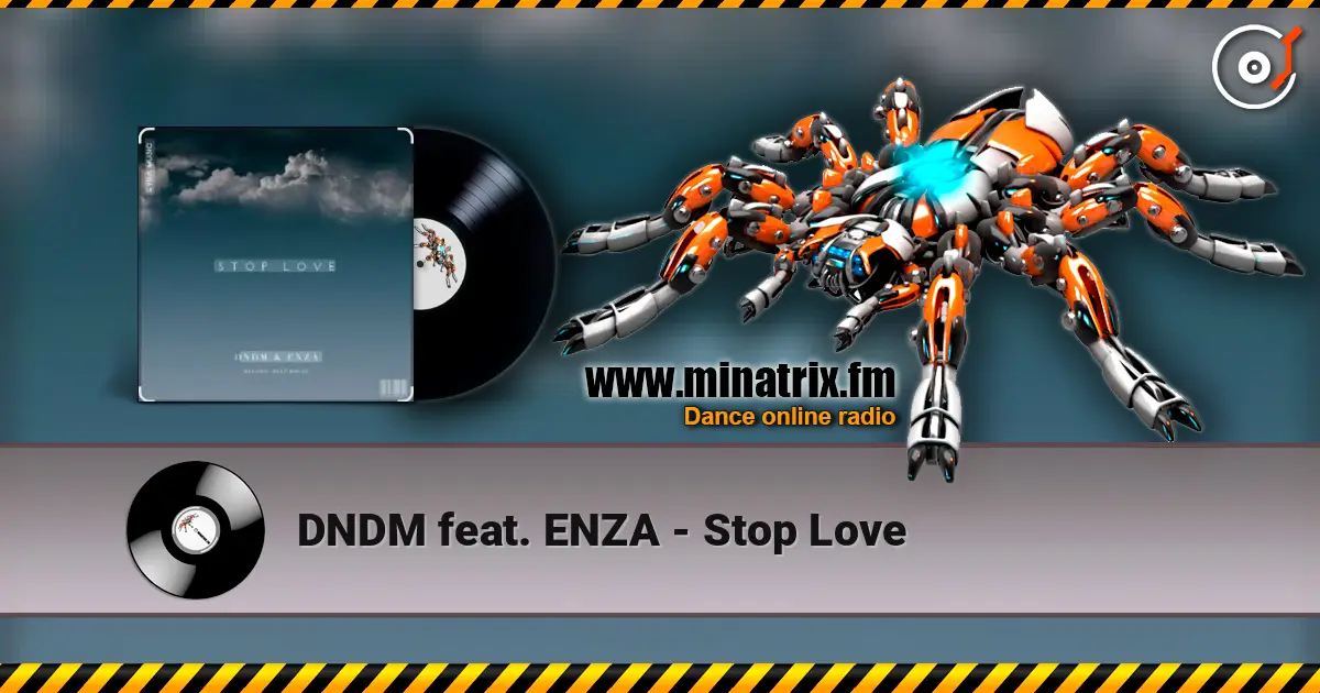 DNDM feat. ENZA - Stop Love ������� ���������