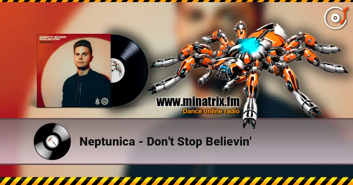 Neptunica - Don't Stop Believin' слухати онлайн у високій якості | Minatrix.FM